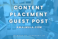 Guest Post & Content Placement di Awalmula.com